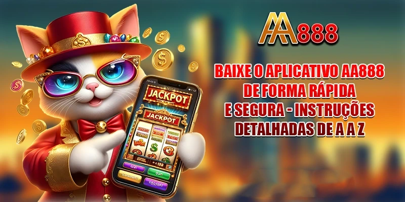 Baixe O Aplicativo AA888