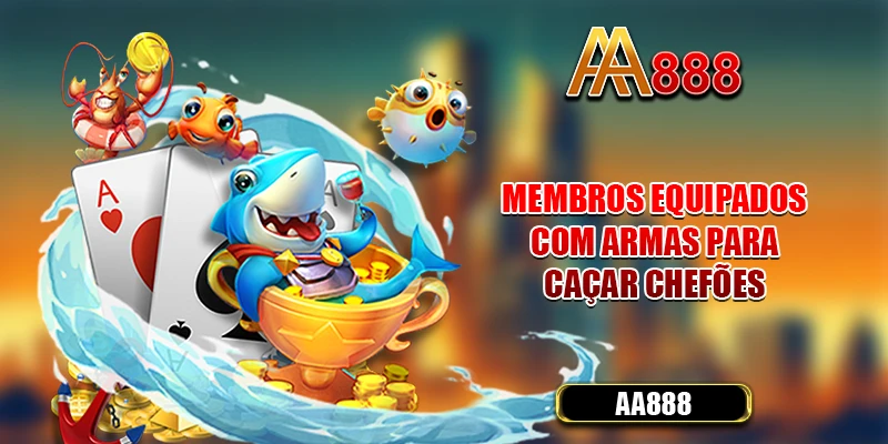 Membros equipados com armas para caçar chefões